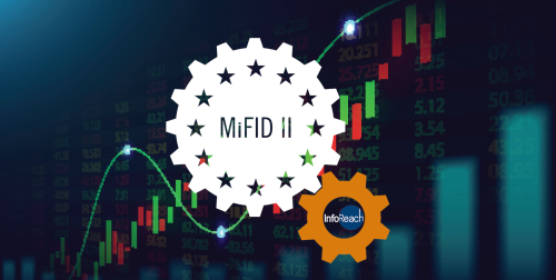 InfoReach Incorporates MiFID II Support to Their Electronic Trading Solutions